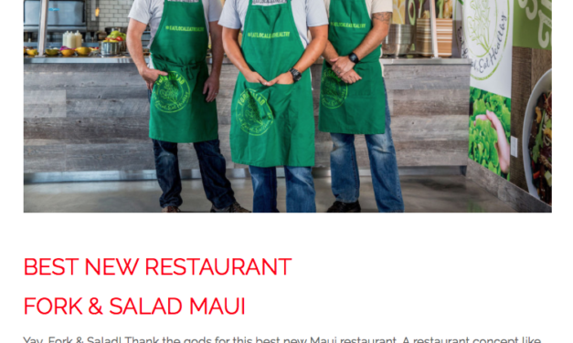 Fork & Salad Named “Best New Restaurant” on Maui!
